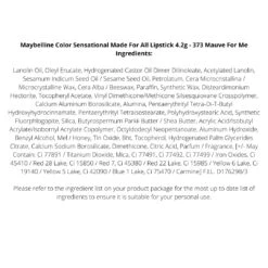 Maybelline Color Sensational Made For All Lipstick 4.2g - 373 Mauve For Me 11 Maybelline Color Sensational Made For All Lipstick 4.2g - 373 Mauve For Me -On Trend Beauty OTB 3172.alt 4